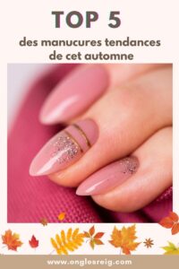 Top 5 des manucures tendances